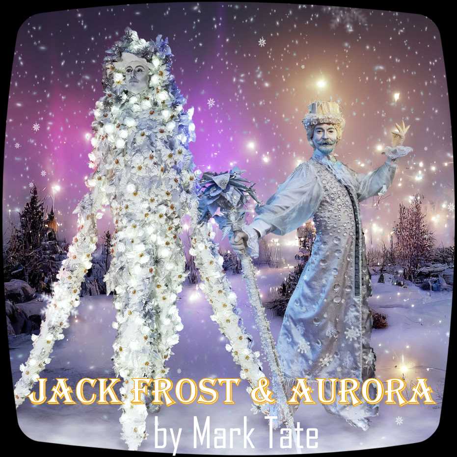 LED Stilting Jack Frost with Aurora by Mark Tate of Cornwall